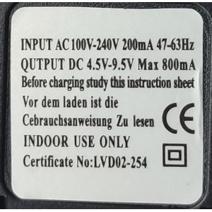 ADAPTADOR AC/DC / NUMERO DE PARTE LVD02-254 / INPUT: 100-240V AC 200mA 47-63Hz / OUTPUT: 4.5V DC - 9.5V DC 800mA	